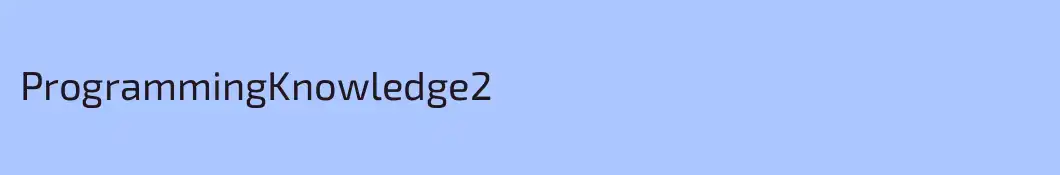 ProgrammingKnowledge2