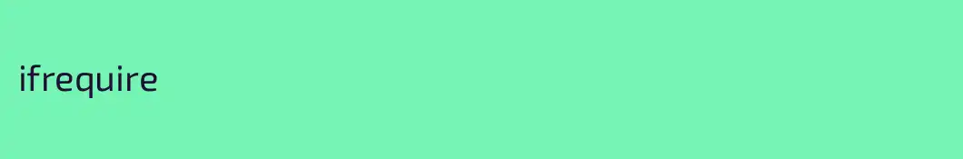 ifrequire