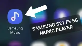 Samsung S21 Fe 5g me Music Player App Kaise Download Kare