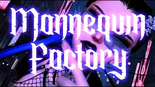 VRCHAT - MANNEQUIN FACTORY MV.