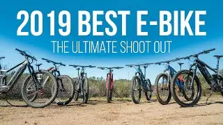 2019 Best Mountain E-bike Shoot Out, The Best EMTBs of 2019