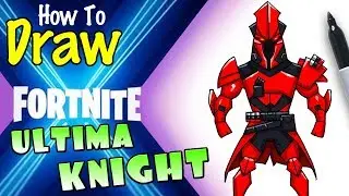 How to Draw Ultima Knight | Fortnite X