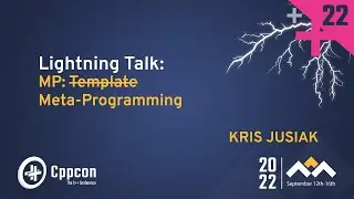 Lightning Talk: MP: Template Meta-Programming in C++ - Kris Jusiak - CppCon 2022