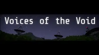 ИГРАЕМ В Voices of the Void