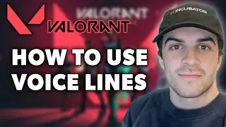 How to Use Voice Lines in Valorant (Full 2024 Guide)