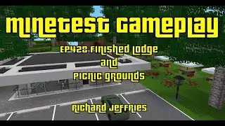 Minetest Gameplay EP428 Finished Lodge and Picnic Area