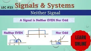 Neither Signal ( Neither Even Nor Odd) in Signals and Systems