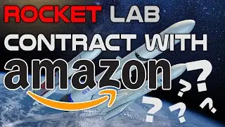 Potential Rocket Lab Space Systems Contract with Amazon! (RKLB)