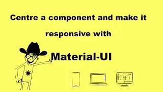 How to center a component in Material-UI and make it responsive?