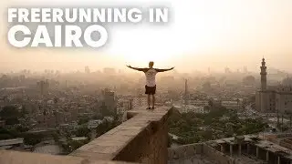 Freerunning Cairos Most Amazing Places | w/ Dominic Di Tommaso