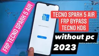 Tecno Spark 5 Air FRP bypass Tecno KD6 Google Account Bypass  #FRP_TECNO 1000% Done No Pc no Box