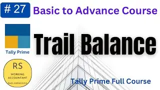 #27 What is Trial Balance | How to Check Trial Balance in Tally Prime