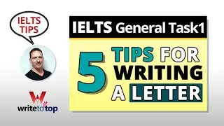 5 Tips for Writing a Letter— IELTS General Task 1