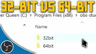 OBS Studio 143 - 32-bit VS 64-bit OBS - Which should you use? Why do they exist?