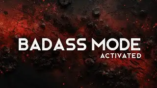 Badass Mode Activated - A Playlist (LYRICS)