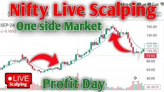 Today live Scalping! | One side मार्केट में प्रॉफिट | option trading se roj paise kaise kamaye