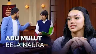 RIGEN ADU MULUT DENGAN JEGEL DEMI BELA NAURA AYU (1/3) MHS