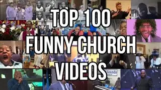 Top 100 Funny Church Videos