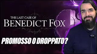 PROMOSSO O DROPPATO? | THE LAST CASE OF BENEDICT FOX Gameplay ITA