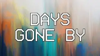 Days Gone By  [Audio] - Hillsong Young & Free