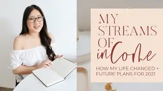 My Streams Of Income 2020 | How The Last 6 Months Changed My Life + Future Plans