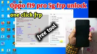 Oppo f19 pro 5g frp unlock tool one click | mediatek universal tool | mobile frp unlock tool