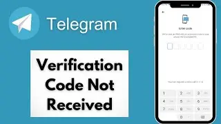 How To Fix Telegram Verification Code Not Received (2024)