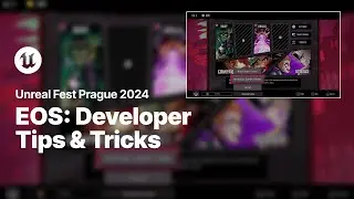 Epic Online Services: Developer Tips and Tricks | Unreal Fest 2024