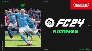 EA SPORTS FC 24 – Ratings kick off! (Nintendo Switch)