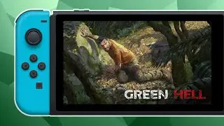 Green Hell | Nintendo Switch gameplay | First minutes