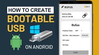 Make/Create a Windows Bootable USB on Android Phone [without PC]