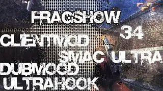 FRAGSHOW 34 - CSS V34 - CLIENTMOD + SMAC ULTRA - LIKAN (cfg css v34 )DUBMOOD, ULTRAHOOK, CFG чит.20г