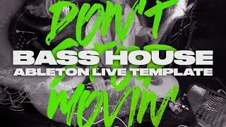 Bass House Ableton Template 