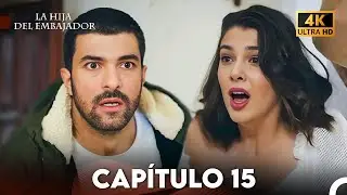 La Hija del Embajador Capitulo 15 (Doblado En Español) 4K