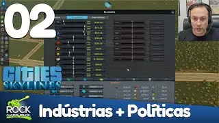 Expandindo a cidade e a área industrial + políticas -  Cities Skyline