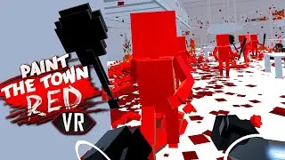 Play SUPERHOT in Paint the Town Red VR