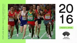 Mens 1500m Final | World Indoor Championships Portland 2016