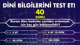 İslami Bilgi Yarışması | 40 Dini Sorudan Kaçını Doğru Bilebilirsin? | 