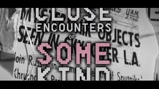 Close Encounters of Some Kind / Super 16mm Sci-fi Short film