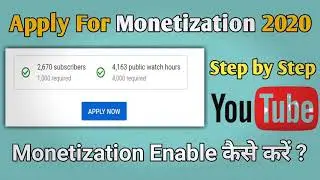 How to Enable Monetization on YouTube in 2020 | Apply for Monetization 2020 | Enable Monetization |