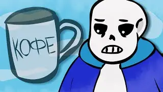 Санс Не Может Выпить Кофе [Анимация] | Sans Can't Have Coffee [Undertale Animation] (Русский дубляж)