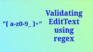 Validate EditText using regex.