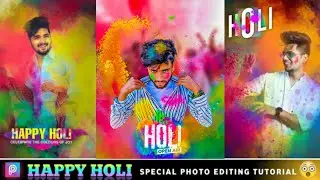 Holi Photo Editing 2023 || Holi Special Photo Editing in Picsart || Picsart Editing Holi #holi