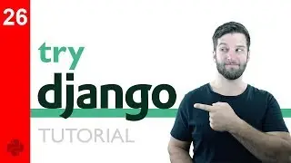 Try DJANGO Tutorial - 26 - Form Widgets