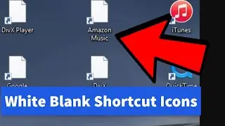 White blank Desktop Shortcut Icons in Windows 10 (fix)