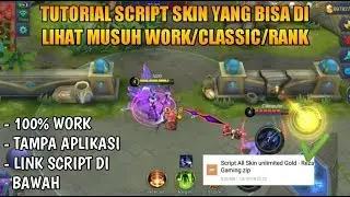 TUTORIAL SCRIPT SKIN YANG BISA DI LIHAT MUSUH + UNLIMITED GOLD MOBILE LEGENDS