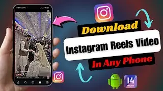 How To Download Instagram Reels Video | Instagram Reels Download In Gallery