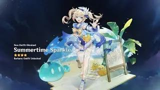 Summertime Sparkle | FREE Barbara skin showcase | Genshin Impact