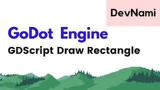 Godot Engine - How to Draw Rectangle using GDScript