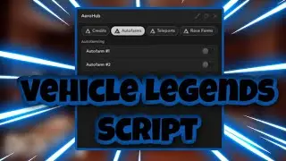 [NEW] Vehicle Legends Script | Auto Race | Auto Farm | Car Speed | AND MORE | PASTEBIN